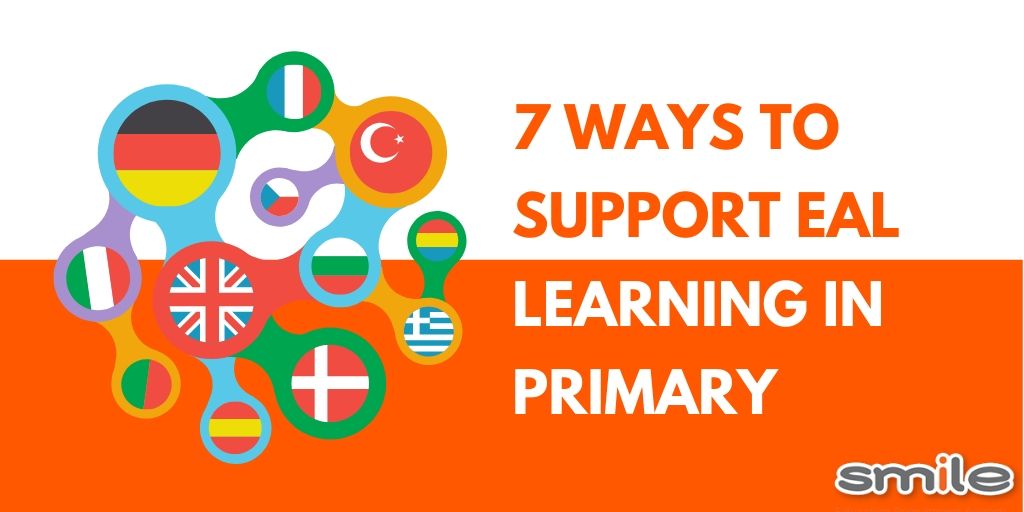 7 ways to support EAL learning in primary