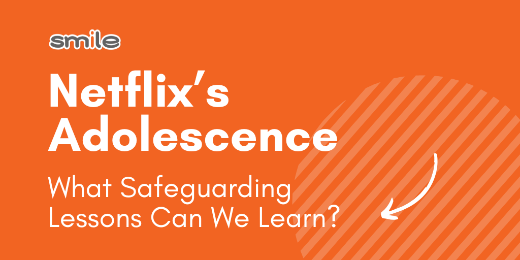 Netflix’s Adolescence: What Safeguarding Lessons Can We Learn?