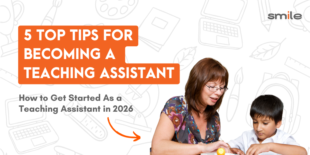 5 Top Tips for Becoming a Teaching Assistant in 2026